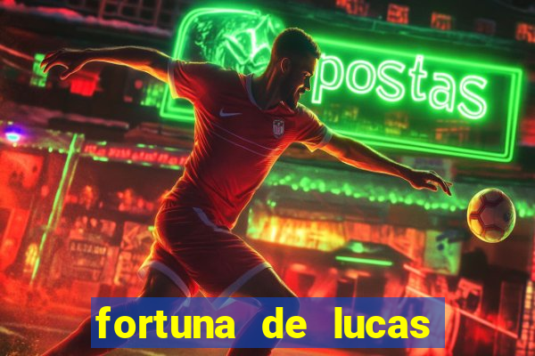 fortuna de lucas lima cantor